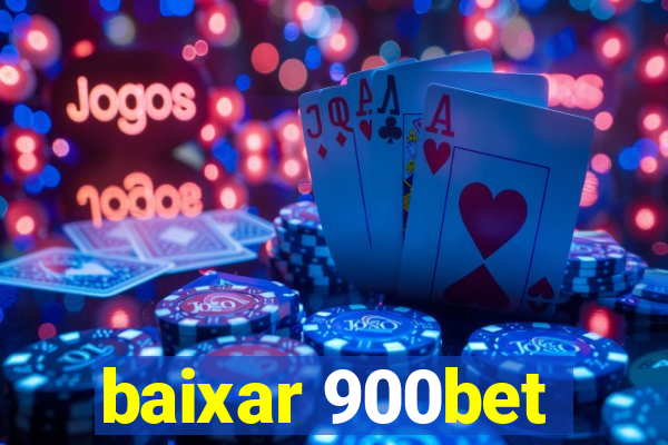 baixar 900bet